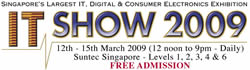 Singapore IT Show 2009 Exhibition @ Suntec 12 - 15th March 2009